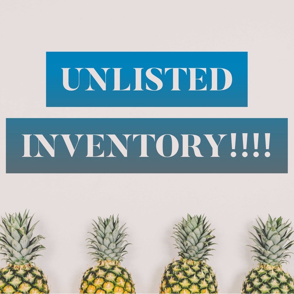 Unlisted Inventory🥰🥰🥰